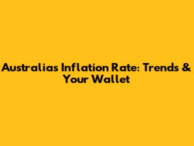Australia's Inflation Rate: Trends & Your Wallet
