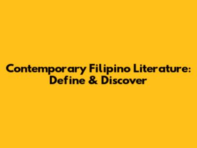 Contemporary Filipino Literature: Define & Discover