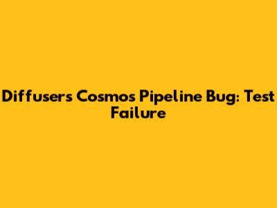 Diffusers Cosmos Pipeline Bug: Test Failure