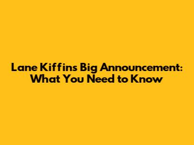 Lane Kiffin's Big Announcement: What You Need to Know